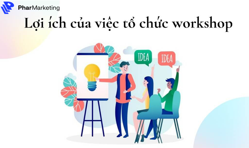 Workshop là cách để thu hút khách hàng tiềm năng